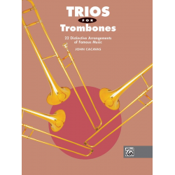 Trios for Trombones - 22 Distinctive Arrangements of Famous Music - Diverse / Arr. John Cacavas