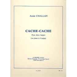 CHACHE-CACHE : POUR DEUX HARPES OU - Annie Challan