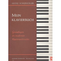 Mein Klavierbuch : Grundlagen des - Heinz Schüngeler