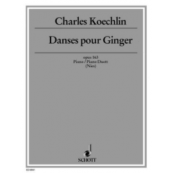 Danses pour ginger op.163 : - Charles Louis Eugene Koechlin