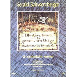 Die Abenteuer der gestohlenen Geige - Gerald Schwertberger