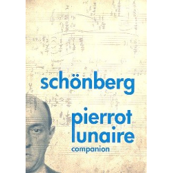 Arnold Schönberg - Pierrot Lunaire : Companion - Christian Meyer