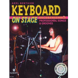Keyboard on Stage (+CD) : Solo and - Axel Benthien