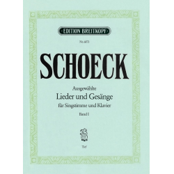 Ausgewählte Lieder und Gesänge - Othmar Schoeck