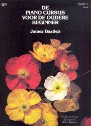 De Piano Cursus voor de oudere Beginner vol.1 : - Jane and James Bastien