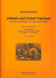 Hänsel und Gretel-Fantasie : - Oliver Drechsel