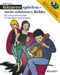 Gitarre spielen mein schönstes Hobby Band 1 (+DVD +CD) : -Rolf Tönnes