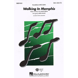 Walking in Memphis : for mixed chorus -Marc Cohn