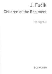 Children of the Regiment op.169 : - Julius Fucik