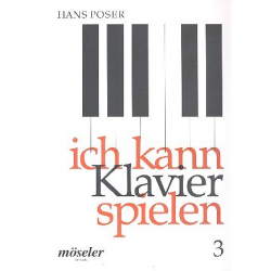 Ich kann Klavier spielen Band 3 : - Hans Poser
