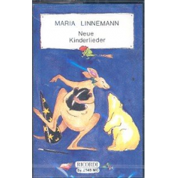Neue Kinderlieder : MC - Maria Linnemann