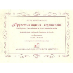Apparatus Musico-Organisticus : - Georg Muffat
