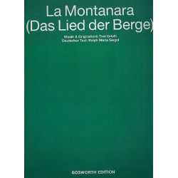 La Montanara : Einzelausgabe (dt) - Toni Ortelli