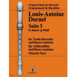 Suite Nr.3 g-Moll : für Altblockflöte und Bc - Louis-Antoine Dornel