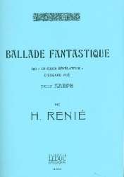 Ballade fantastique : pour harpe - Henriette Renié