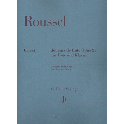 Joueurs de flûte op.27 : für Flöte und Klavier - Albert Roussel
