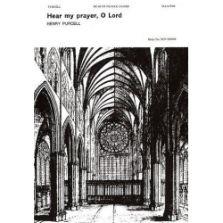 Hear my Prayer o Lord : for - Henry Purcell
