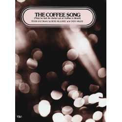 The Coffee Song - Bob Hilliard
