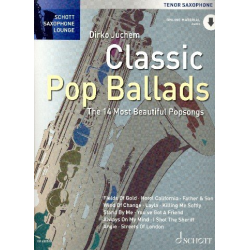 Classic Pop Ballads - Tenor Saxophone (+Online Material) -Diverse / Arr.Dirko Juchem
