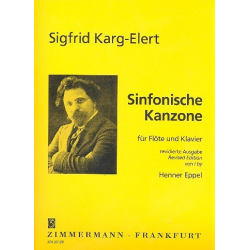 Sinfonische Kanzone op.114 : für Flöte und Klavier - Sigfrid Karg-Elert