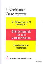 Fidelitas-Quartette - 2. Stimme in C (Trompete in C) - Josef Bach