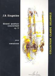 Grand quatuor concertant op.79 : - Jean Baptiste Singelée