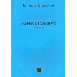 Allegro de concierto : pour piano - Enrique Granados