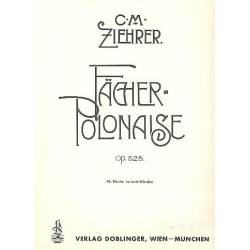 Fächerpolonaise op. 525 - Carl Michael Ziehrer