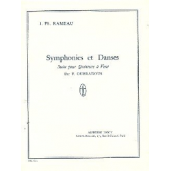 Symphonies et danses : pour 4 instruments - Jean-Philippe Rameau