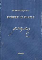 Robert le Diable : Oper - Giacomo Meyerbeer
