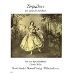Terpsichore - Die Tänze der Barockzeit mit Grifftabelle -Diverse / Arr.Gertrud Keller