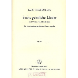 6 geistliche Lieder op.55 : - Kurt Hessenberg
