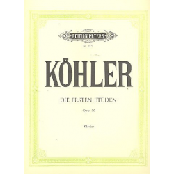 Die ersten Etüden op.50 : - Christian Louis Heinrich Köhler