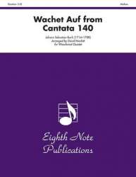 Wachet Auf from Cantata 140 - Johann Sebastian Bach / Arr. David Marlatt