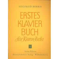 Erstes Klavierbuch für Karen-Isela - Siegfried Borris