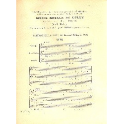 Messe royale : pour choeur mixte (SAM) - Jean-Baptiste Lully