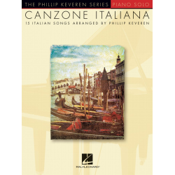 Canzone Italiana - 15 Italian Songs - Phillip Keveren