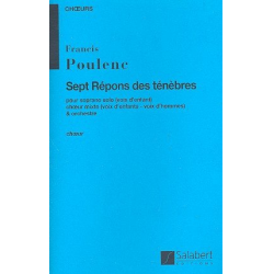 7 répons des ténèbres : pour soprano, - Francis Poulenc
