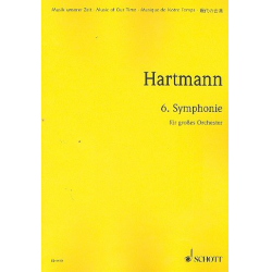 Sinfonie Nr.6 : für Orchester - Karl Amadeus Hartmann