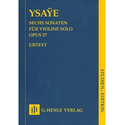 6 Sonaten op.27 : für Violine solo - Eugène Ysaye