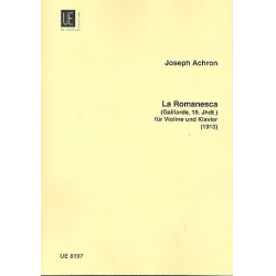 La Romanesca : für Violine und Klavier - Joseph Achron
