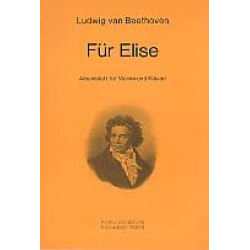 Für Elise : für Violine und Klavier - Ludwig van Beethoven