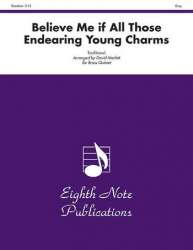 Believe Me if All Those Endearing Young Charms - Traditional / Arr. David Marlatt