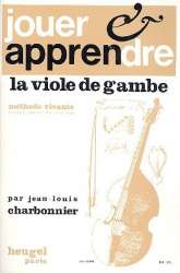 Jouer et apprendre la viole de - Jean-Louis Charbonnier