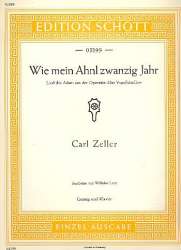 Wie mein Ahnl zwanzig Jahr - Carl Zeller