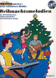 Keyboard spielen mein schönstes Hobby - Weihnachtsmelodien (+CD) : - Uwe Bye