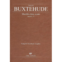 Membra Jesu nostri BuxWV75 : -Dietrich Buxtehude