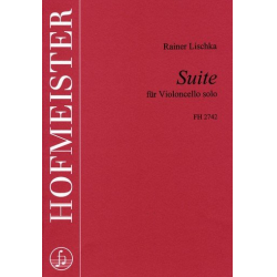 Suite : für Violoncello solo - Rainer Lischka