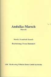 Andulka Marsch -Frantisek Kmoch / Arr.Franz Bummerl