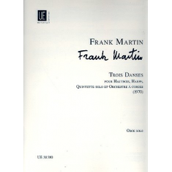 3 Dances : für Oboe, Harfe, - Frank Martin
